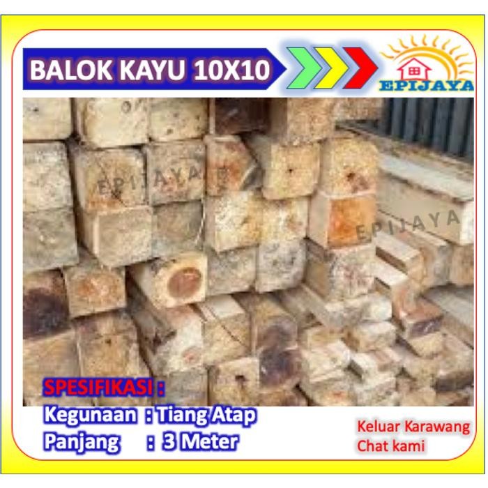 BALOK KAYU 10X10 PANJANG 4 METER *