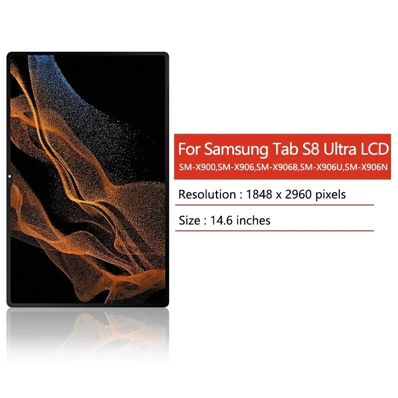 14.6''Super AMOLED For Samsung Tab S8 Ultra LCD X900,X906, X906B, X906U,X906N Display Touch Screen