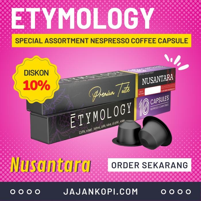 

Kopi Kapsul Etymology Nespresso Nusantara Capsule Special Assortment Pasti Ori