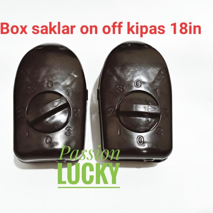 BOX SAKLAR ON OFF KIPAS ANGIN 18IN