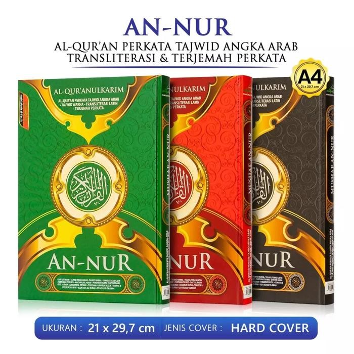

An-Nur Al-Qur'An Perkata Tajwid Angka Arab Transliterasi & Terjemah Perkata Hard Cover A4 21X29,7Cm