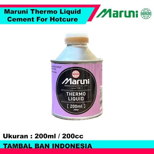 Lem Pemanas Karet Tambal Ban Bakar Maruni Thermo Liquid 200cc - Cairan Vulkanisir Ban Maruni Thermo 