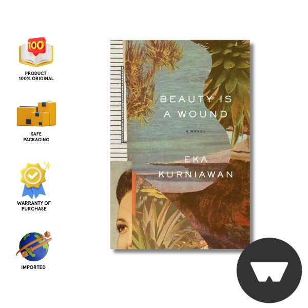 W W Norton - Beauty Is A Wound, Eka Kurniawan
