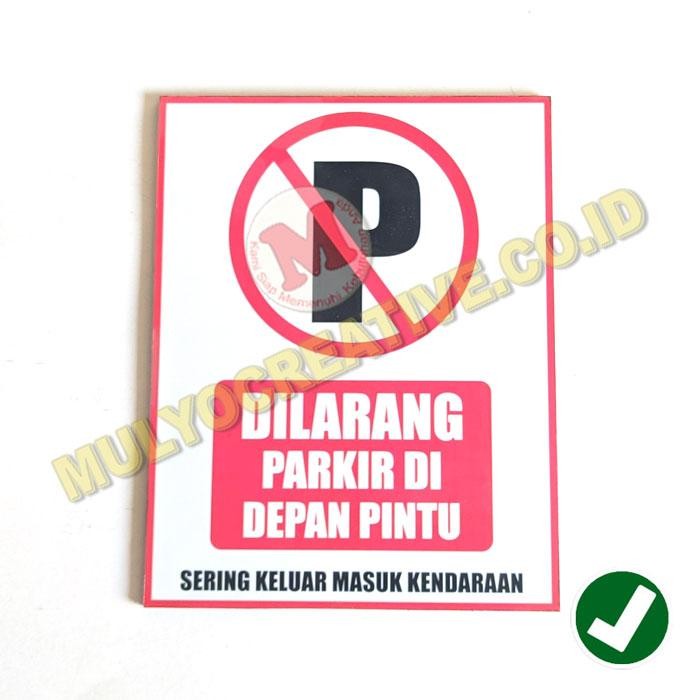 

Papan Rambu Akrilik Dilarang Parkir Papan Rambu Ukuran Besar PREMIUM