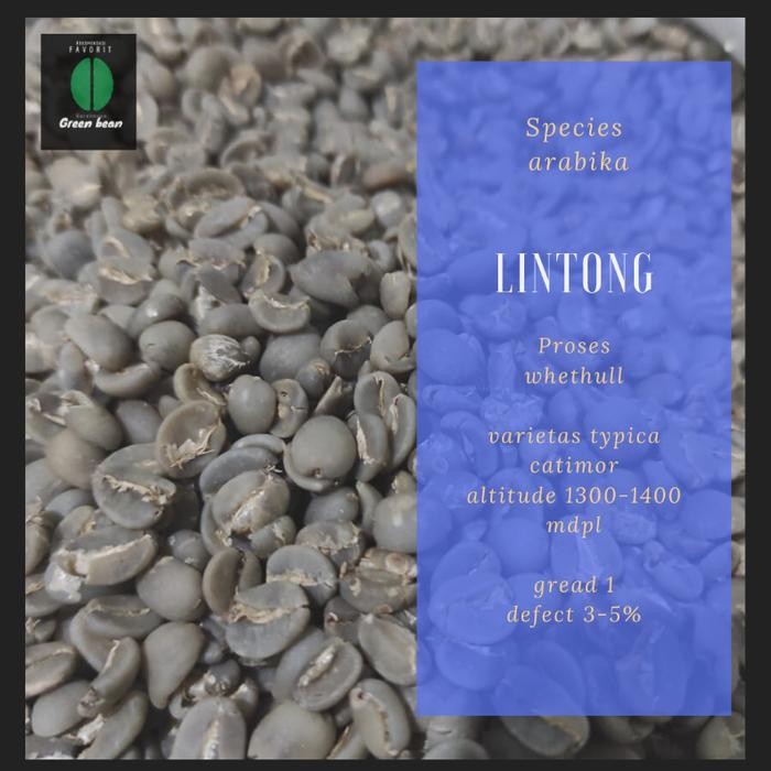 

NWFK Green Bean / Biji Kopi Arabika Lintong1Kg - Whet Hull - Gread 1