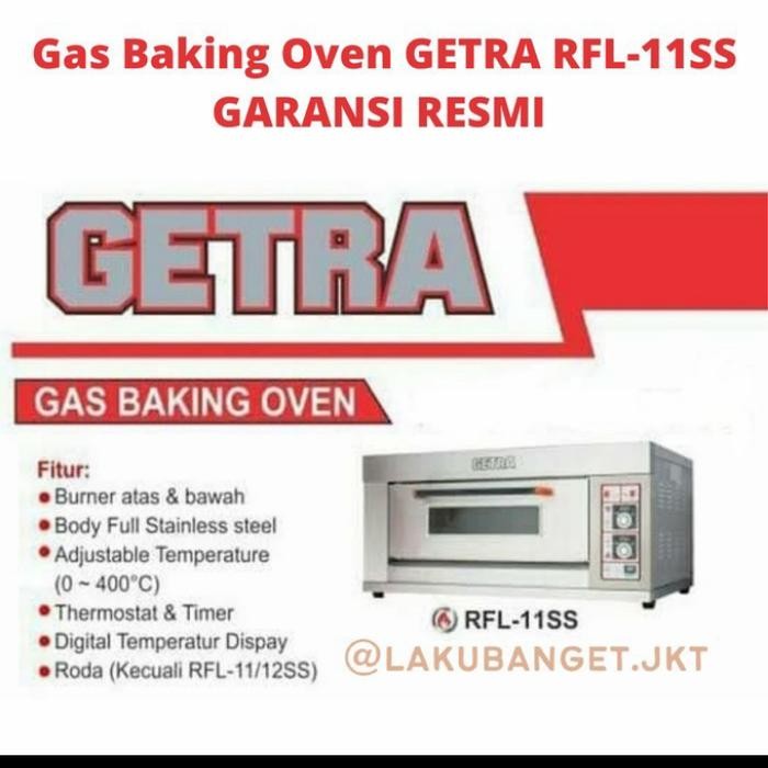 Gas Baking Oven Getra Rfl-11Ss / Rfl11Ss / Rfl 11 Ss Garansi