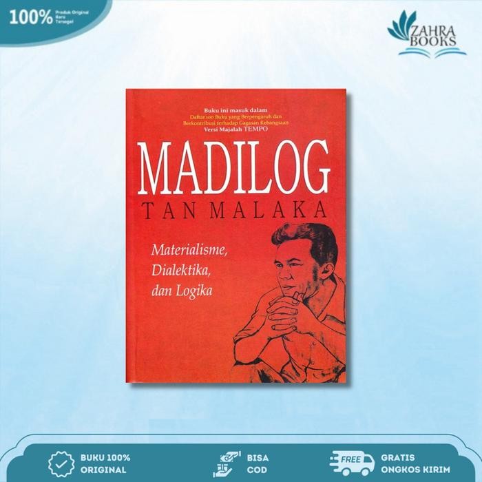 

SALE !!! BUKU MADILOG TAN MALAKA: MATERIALISME, DIALEKTIKA, DAN LOGIKA BY TAN MALAKA - MEGACERDAS