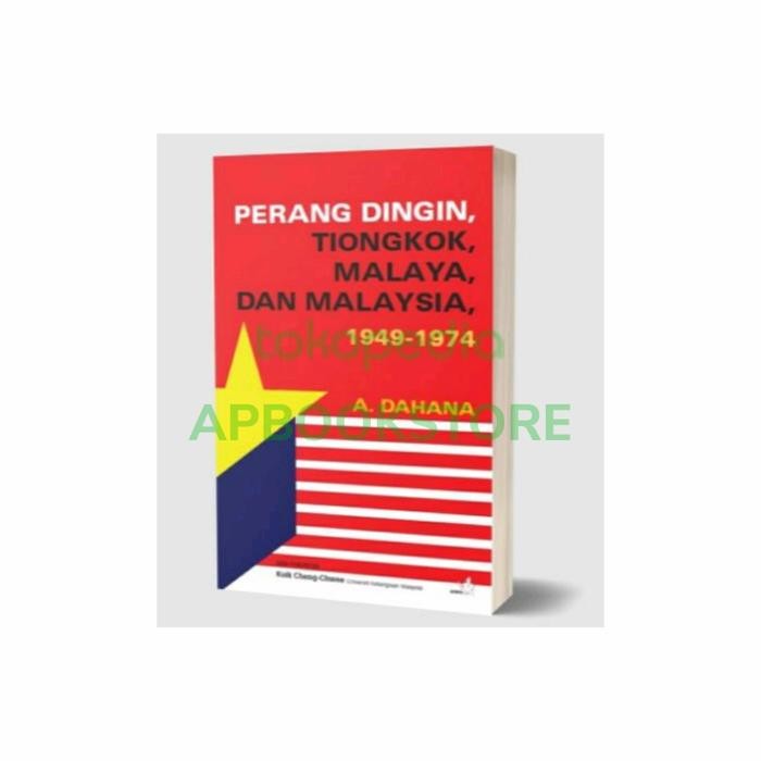 

SALE !!! BUKU PERANG DINGIN TIONGKOK, MALAYA, MALAYSIA 1949-1974 READYY