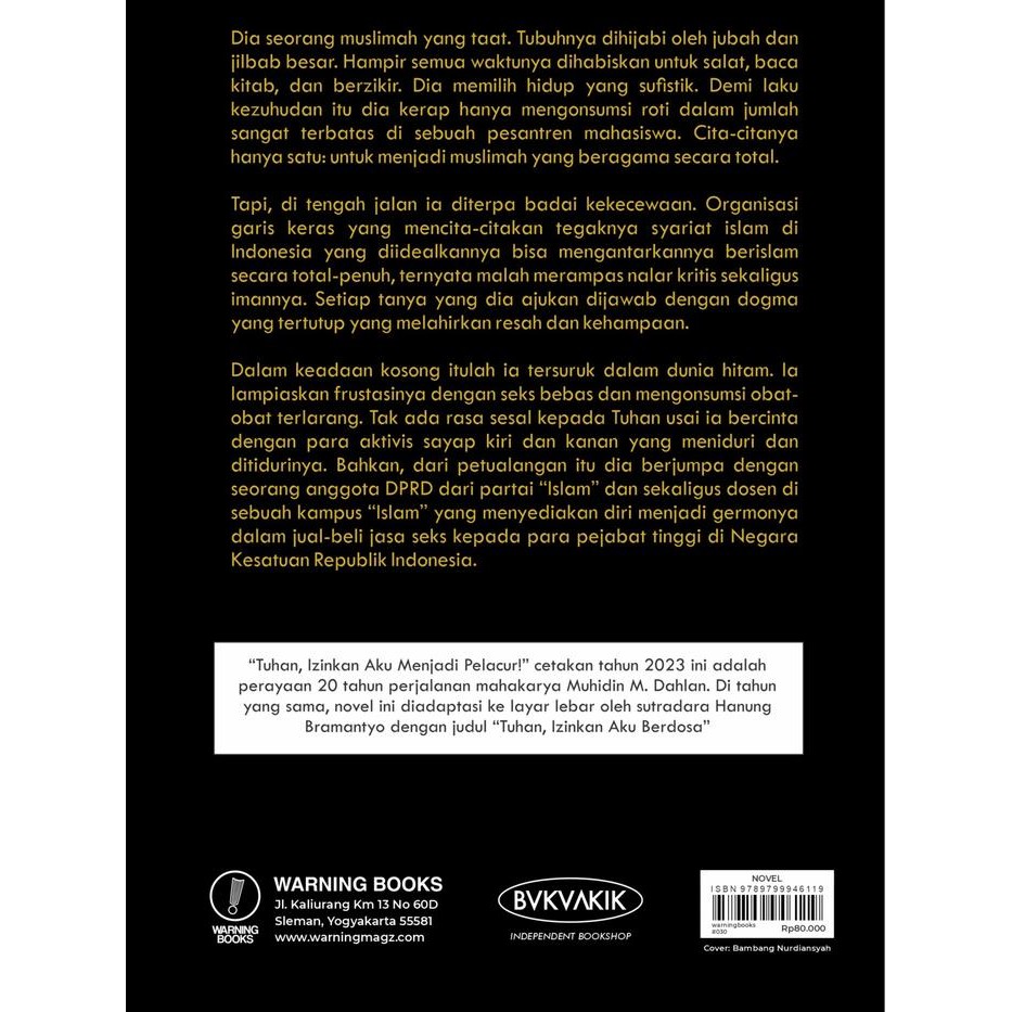 

SALE !!! BUKU NOVEL TUHAN, IZINKAN AKU MENJADI PELAC*R! - MUHIDIN M. DAHLAN - WARNING BOOK READYY