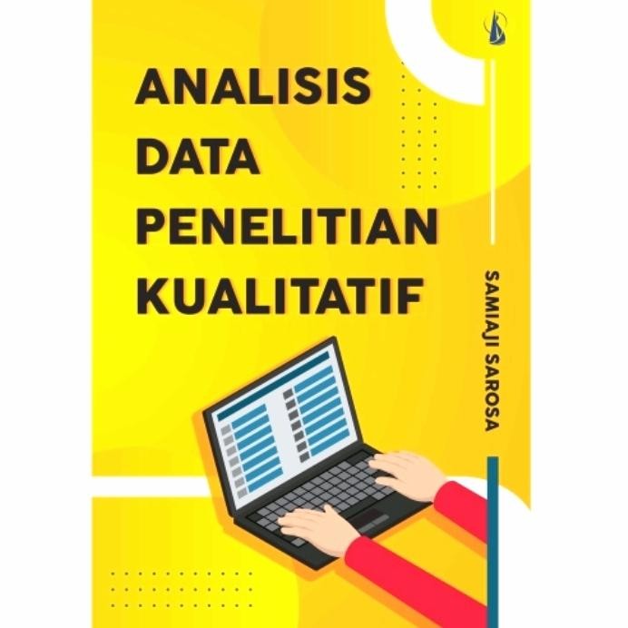

SALE !!! BUKU ANALISIS DATA PENELITIAN KUALITATIF SAMIAJI SAROSA READYY