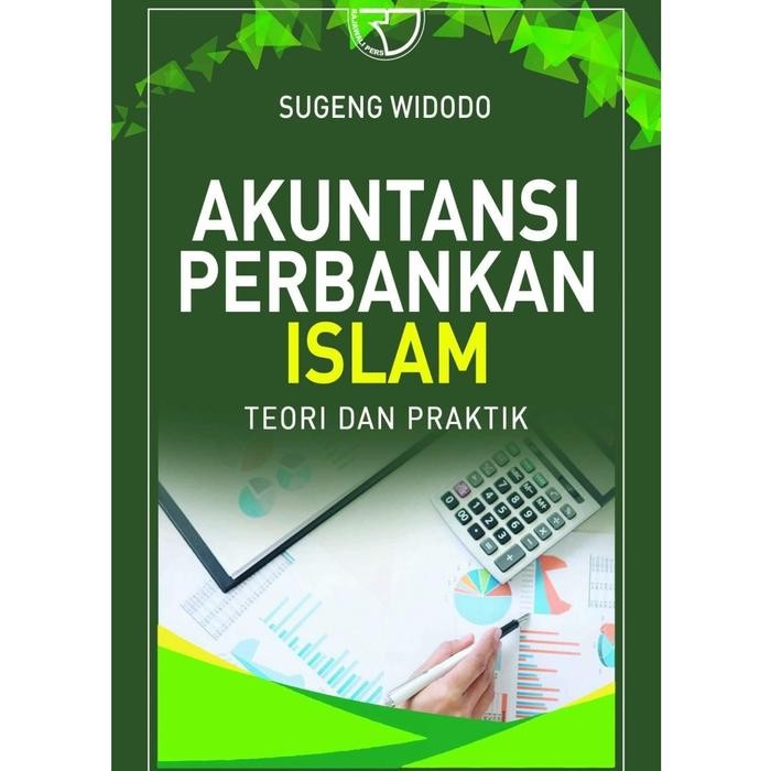 

SALE !!! BUKU AKUNTANSI PERBANKAN ISLAM TEORI DAN PRAKTIK ORIGINAL RAJAGRAFIND READYY