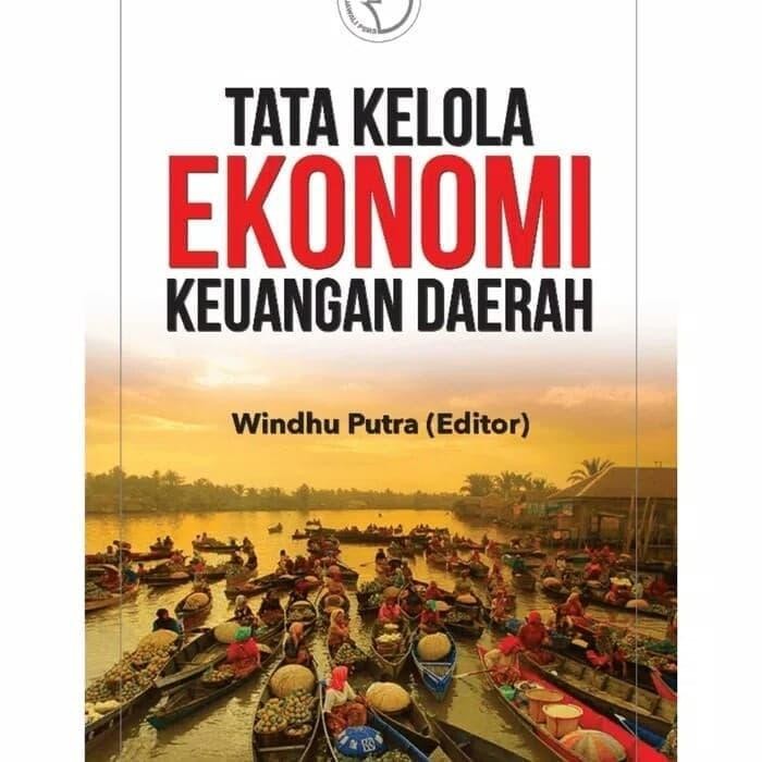 

SALE !!! BUKU TATA KELOLA EKONOMI KEUANGAN DAERAH BY WINDHU PUTRA READYY
