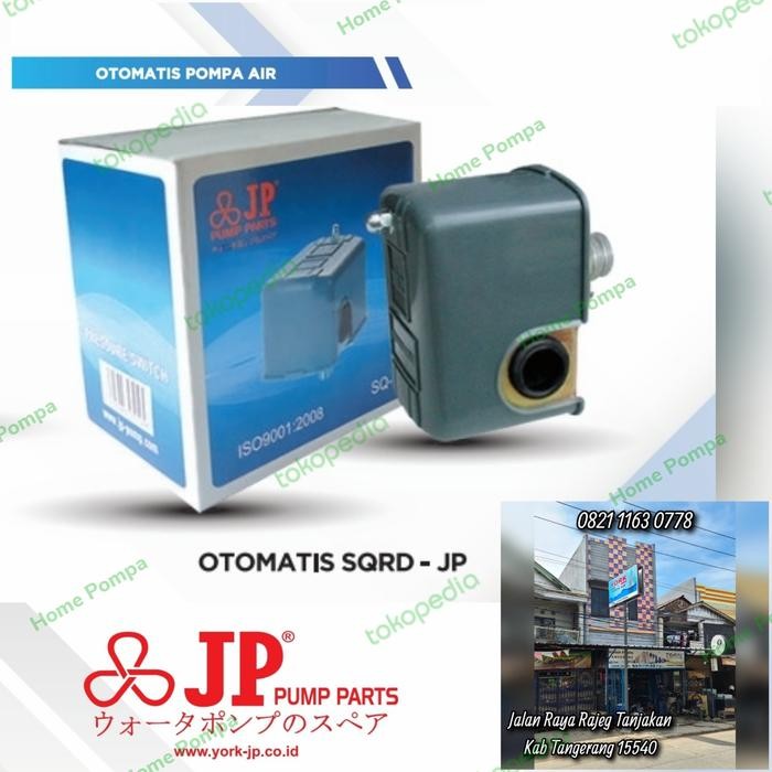 ready OTOMATIS POMPA AIR JP SQRD PRESSURE SWITCH JP
