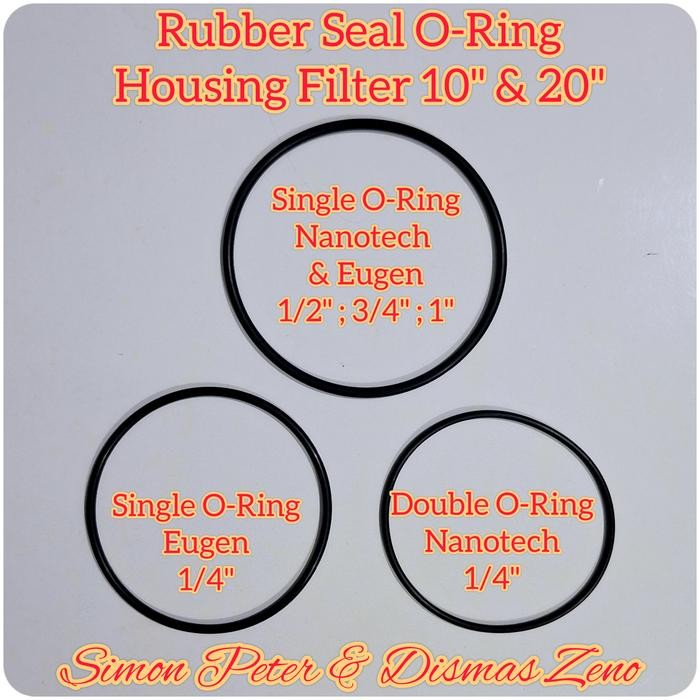 Karet Rubber Seal O-Ring Housing Filter 10" & 20" inch Eugen Nanotech *