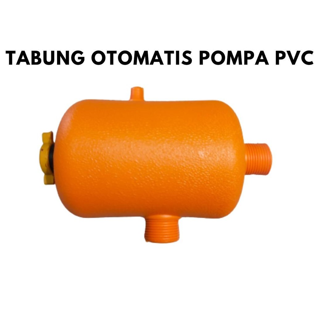 GROSIR TERMURAH Tabung Otomatis Pompa Air Bahan PVC 2 Liter / Tabung Automatis Mesin Sanyo TABUNG OT
