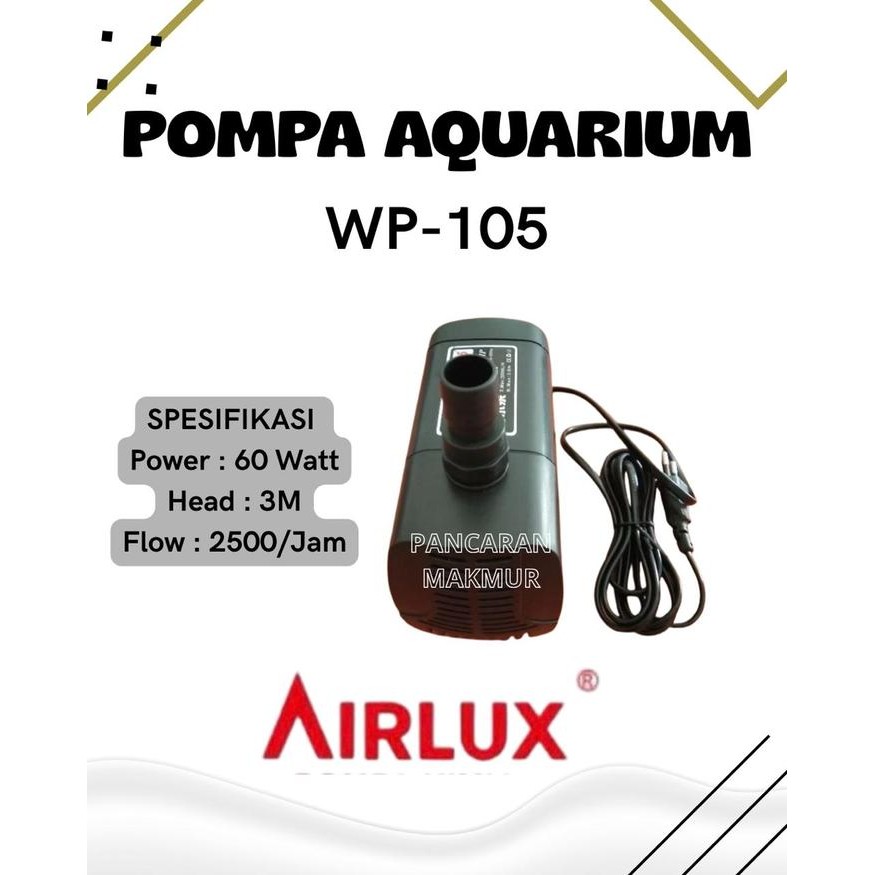 SIAP KIRIM POMPA AQUARIUM AIRLUX WP105 CELUP FILTER KOLAM