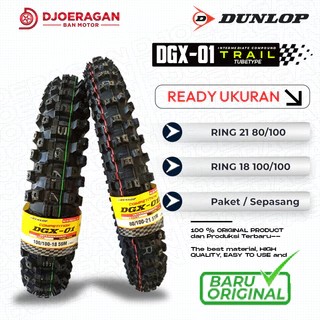 SEPASANG / SATUAN BAN MOTOR TRAIL DUNLOP DGX-01 RING 21 & RING 18 DEPAN BELAKANG