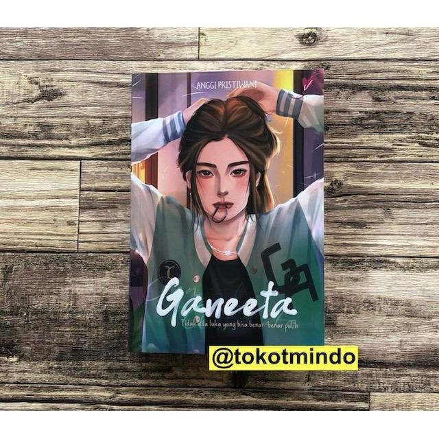 

Novel GANEETA (Anggi Pristiwani) Softcover