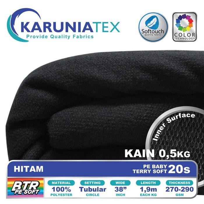 

BAHAN BABY TERRY PE SOFT 20S 0,5KG HITAM KARUNIA TEXTILE KODE 1033