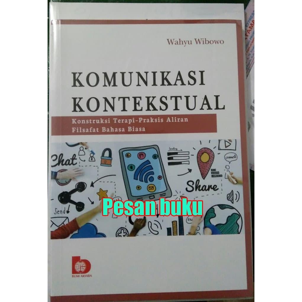 

Buku Komunikasi Kontekstual :Konstruksi Terapi-Praktis Aliran Filsafat