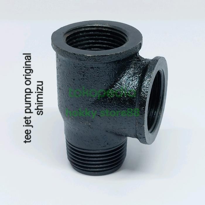 TEE / T JET PUMP 1"inch Shimizu Original 3 way BESI Tabung Pompa air