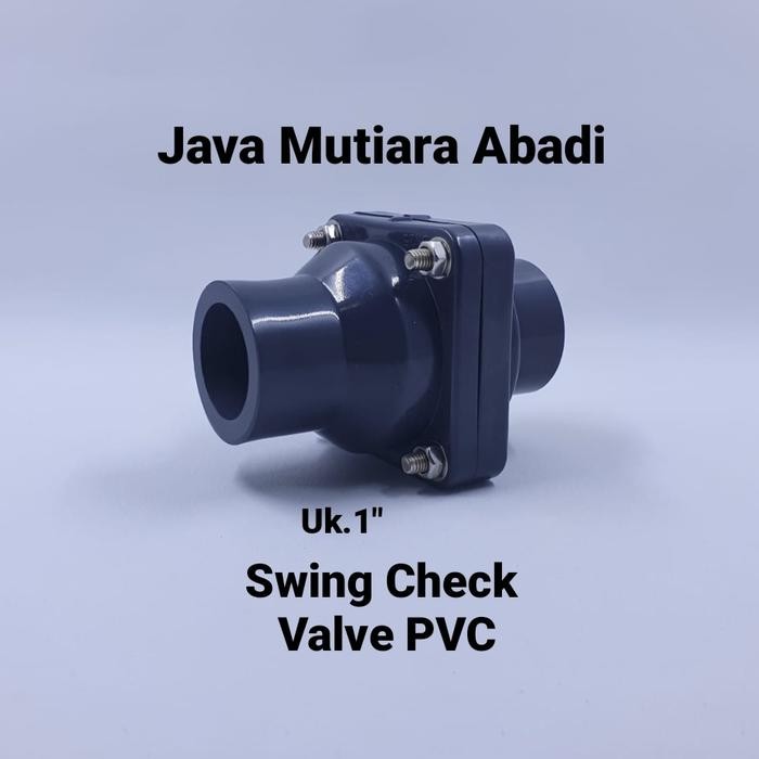Swing Check Valve PVC/Klep tabok 1 inch
