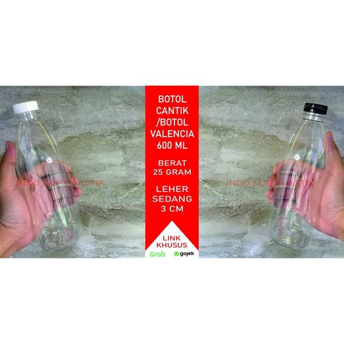 Botol Cantik 600 ml / Botol Plastik 600ml / Botol Valencia 600ml(25gr)