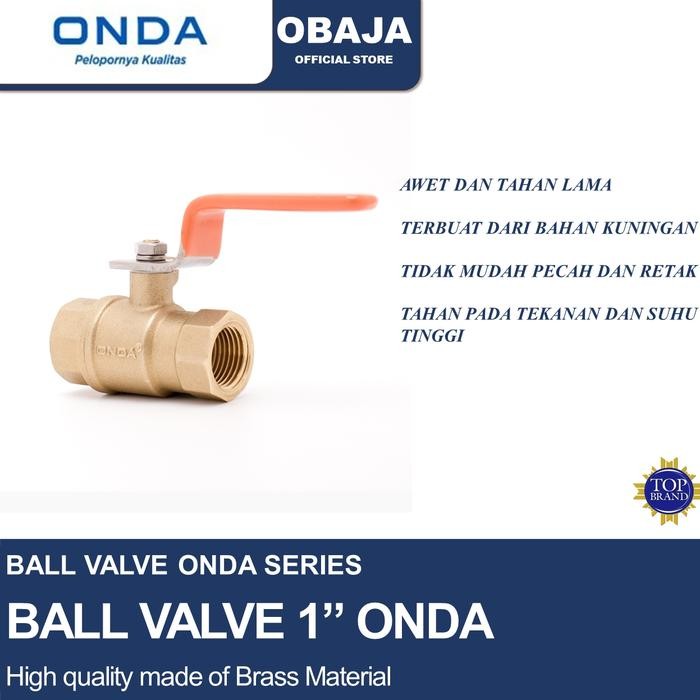 Ball Valve 1" Onda/Stop Kran Kuningan Onda/Ball Valve Brass Onda