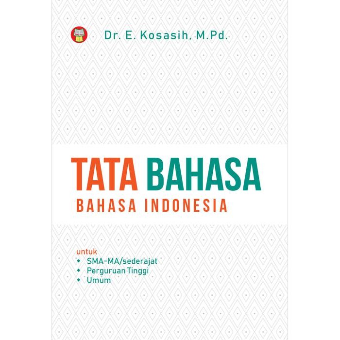 BUKU TATA BAHASA: BAHASA INDONESIA
