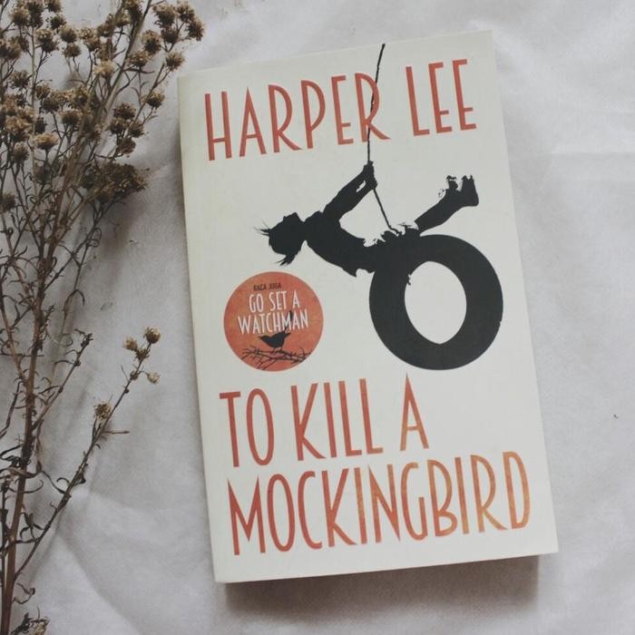 NYBEBY26 TO KILL A MOCKINGBIRD - HARPER LEE (INDONESIA)