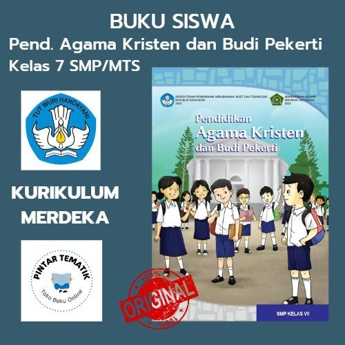 

Ready- Buku Agama Kristen Kelas 7 Smp Kurikulum Merdeka K21