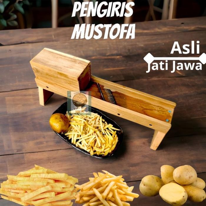 Pengiris Mustofa / Pemotong / Perajang / Pemotong Kentang Stik Mustofa