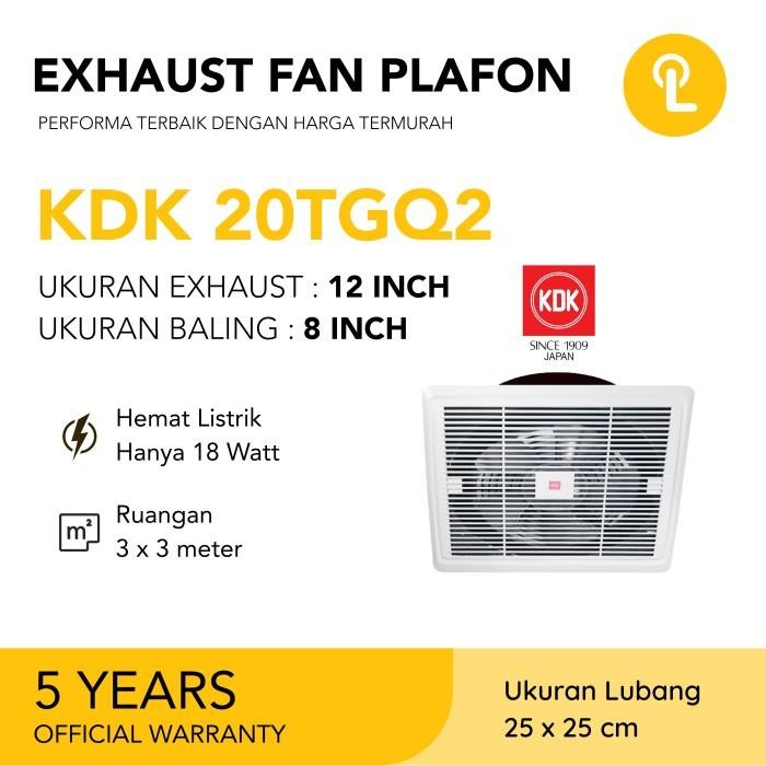 [Expert] Exhaust Fan KDK 20TGQ 20TGQ2 / Exhaust Fan Plafon 8 inch KDK