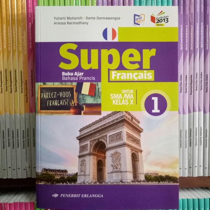 

Ready BUKU BAHASA PRANCIS SMA/MA KELAS 10 REVISI K13N