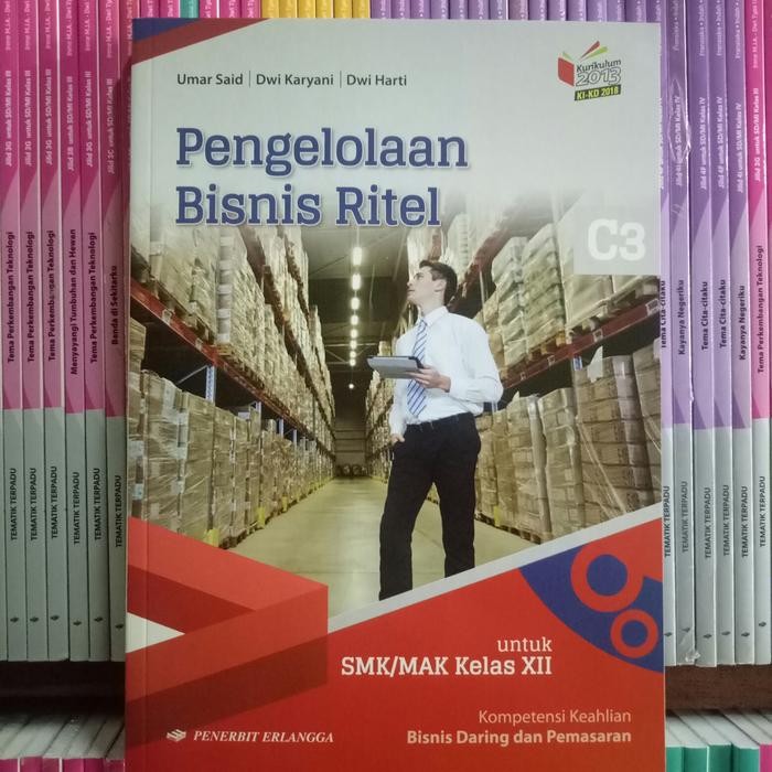 

Ready BUKU PENGELOLAAN BISNIS RITEL SMK/MAK KELAS 12 REVISI KIKD