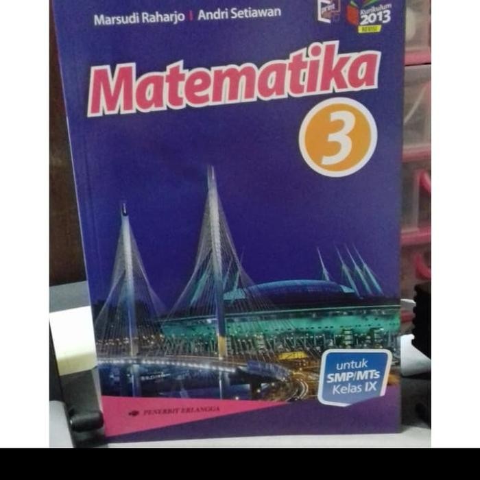 

Ready MATEMATIKA JL 3 UNTUK SMP/MTS KLS IX K13N ERLANGGA
