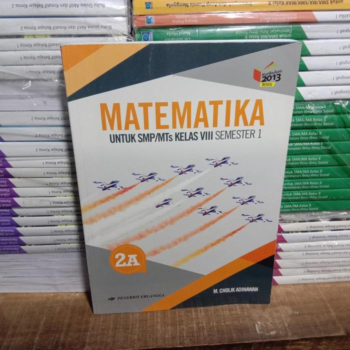 

Ready Buku MATEMATIKA Jilid 2A SMP Kelas 8 K13 Revisi Erlangga