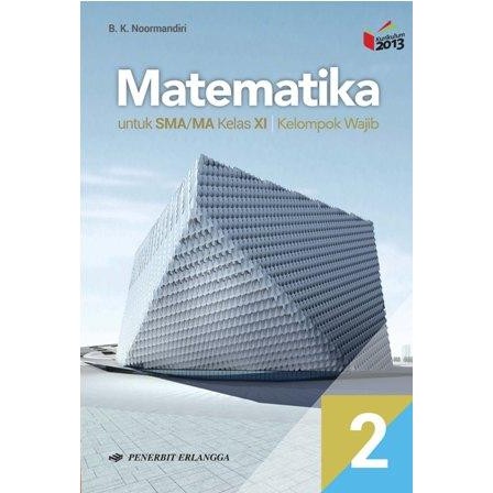 

Ready Matematika SMA Kls 11 K13N Kel. Wajib Noormandiri, Erlangga