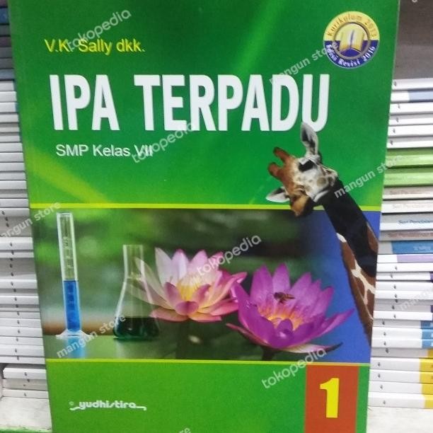 

Ready BUKU IPA Terpadu SMP Kelas VII.7 K13 Revisi Yudistira