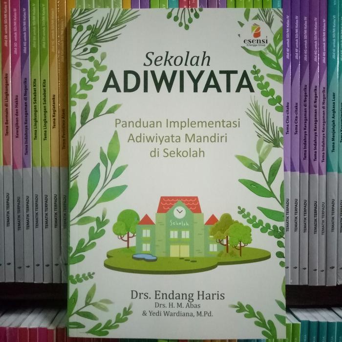 

Ready BUKU SEKOLAH ADIWIYATA NEW EDITION ORIGINAL