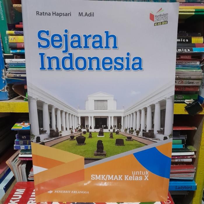 

Ready SEJARAH INDONESIA SMK KELAS 10 K13 KI-KD 2018 ERLANGGA