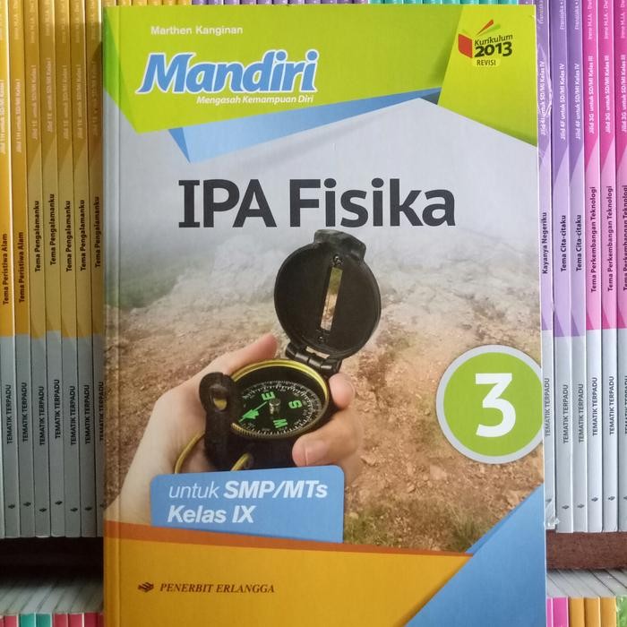 

Ready BUKU MANDIRI IPA FISIKA SMP/MTS KELAS 9 REVISI K13N