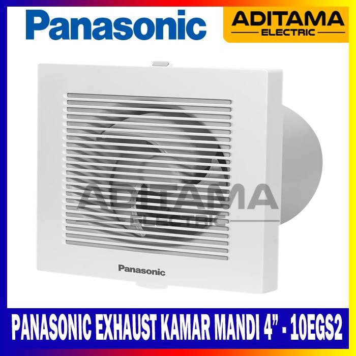 PANASONIC EXHAUST FAN KAMAR MANDI 4inch FV10EGS FV-10EGS 10-EGS FV10EGS2 FV-10EGS2