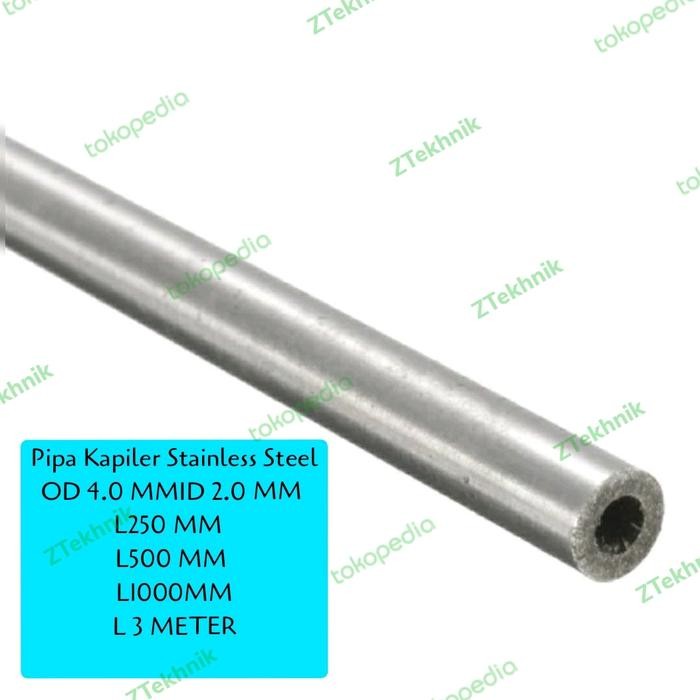 Buruan,. Pipa Kapiler Stainless Steel / Capillary Tube Od 4 Mm Id 2 Mm L 250 Mm