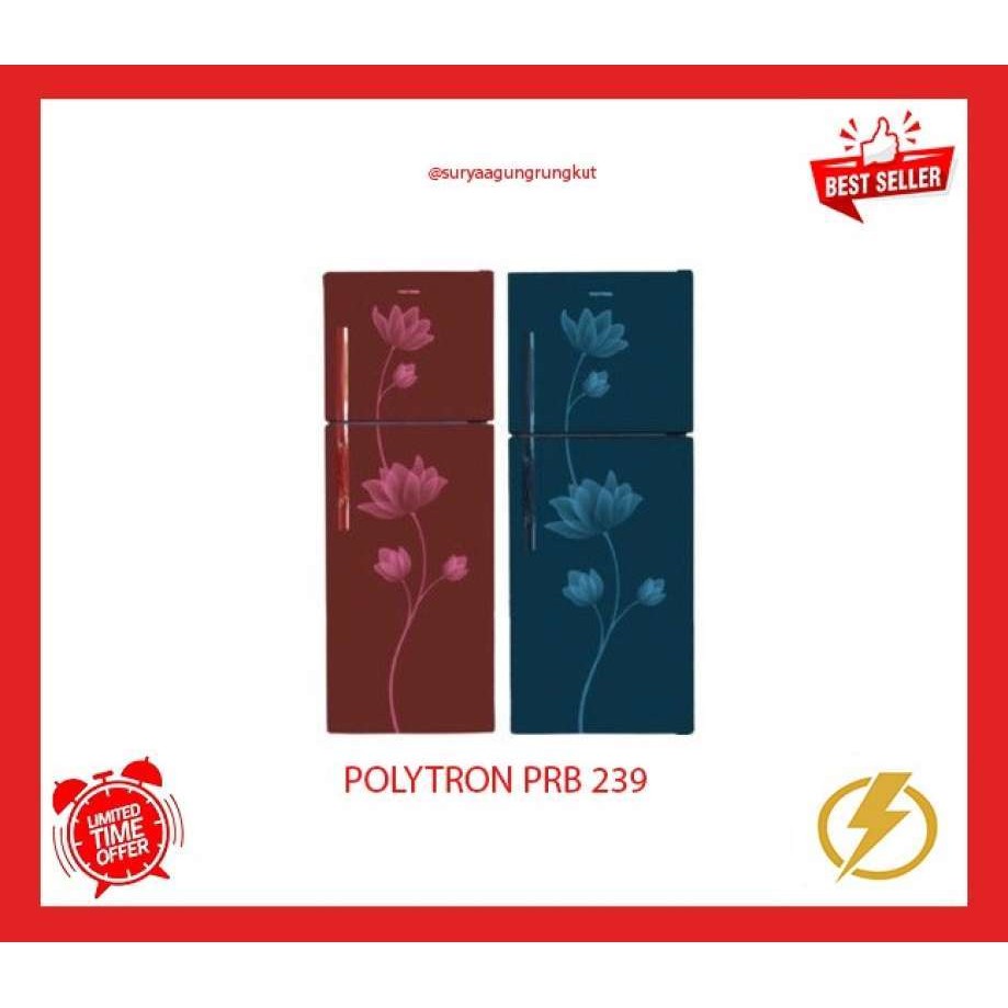 KULKAS POLYTRON 2 PINTU 230 L 130 WATT - PRB 239