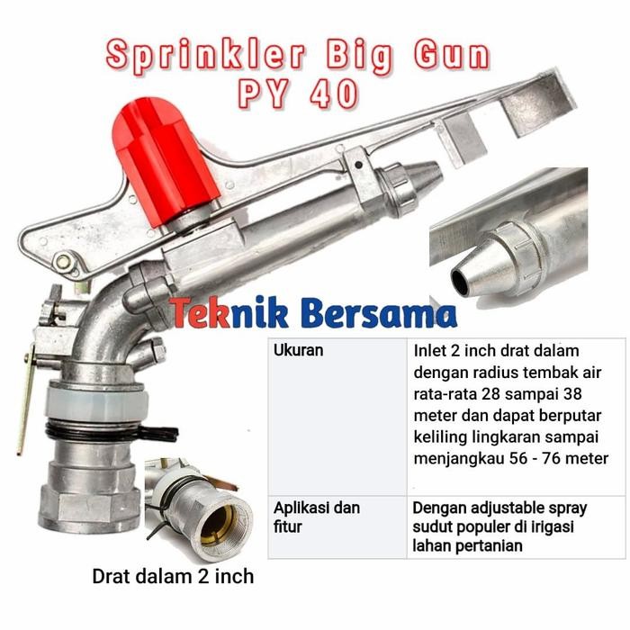 Sprinkler big gun 2 inch PY 40 Sprinkler pertanian