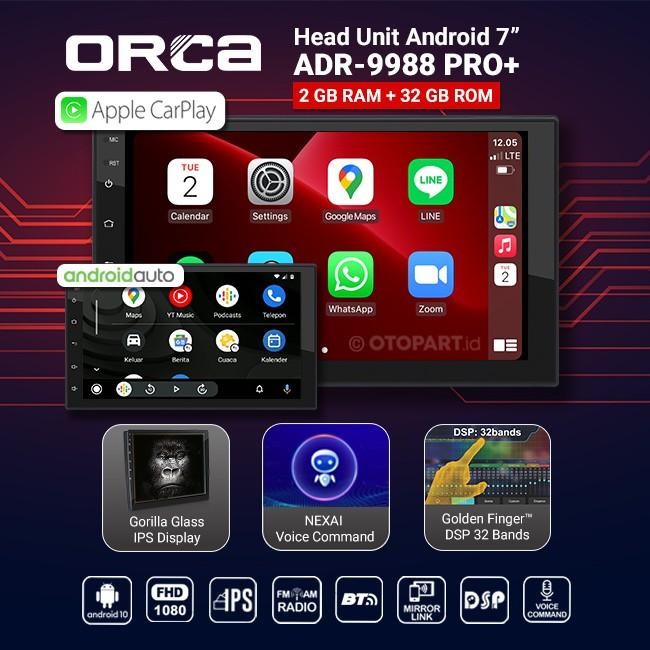 Terlaris Head Unit Android Auto Carplay 7 Inch Orca Adr-9988 Pro+ Plus