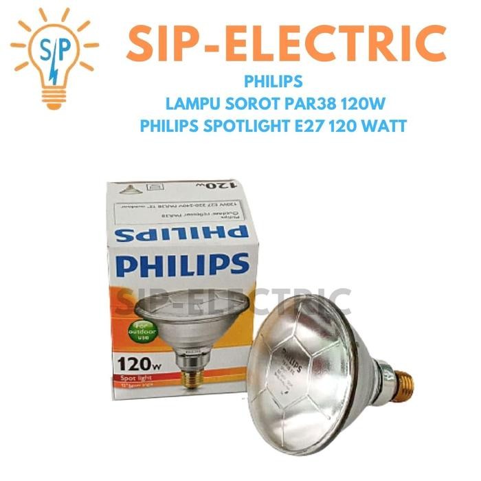 PHILIPS LAMPU SOROT PAR38 120W / PHILIPS SPOTLIGHT E27 120 WATT