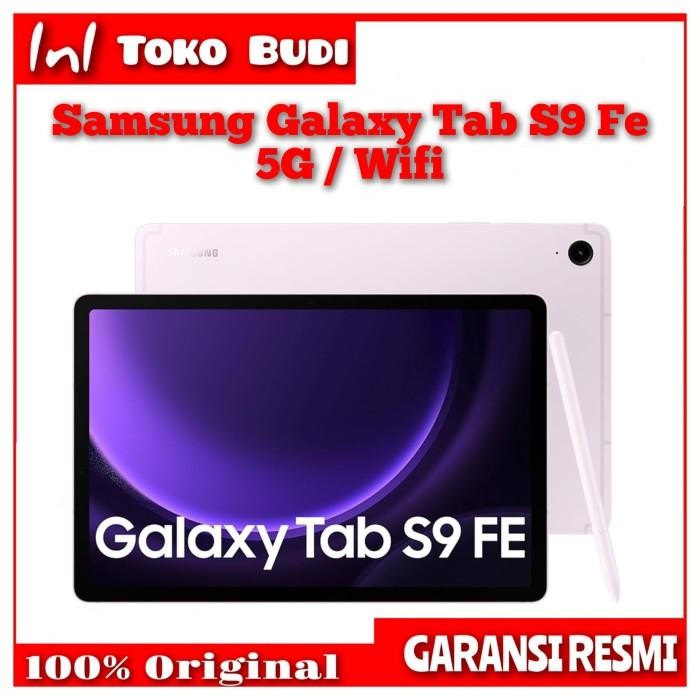 

(Expert) ( Special Creator ) Samsung Galaxy Tab S9 Fe 5G / Wifi 6/128 Garansi Resmi Sein
