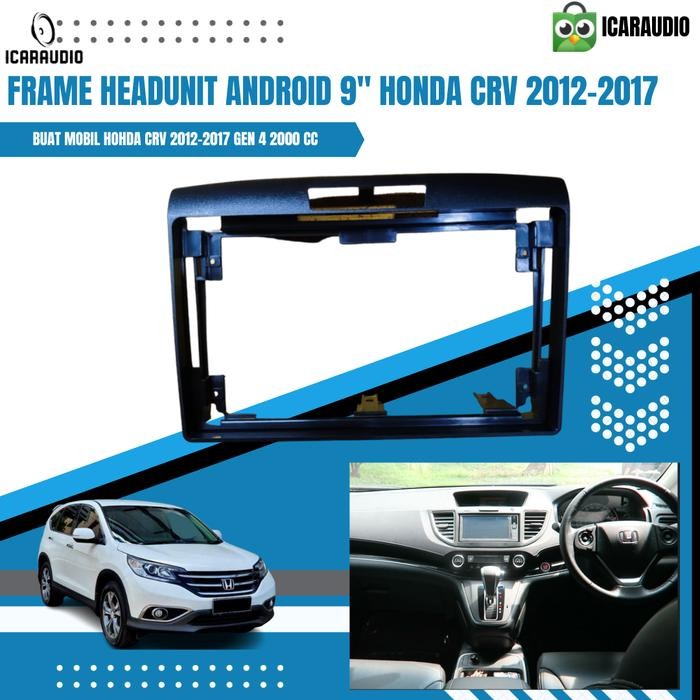 PREMIUM frame headunit android 9 inch CRV gen 4 + canbus 2012 -2017